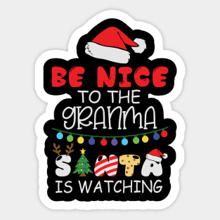 Be Nice to the Grandma Santa is Watching Sticker